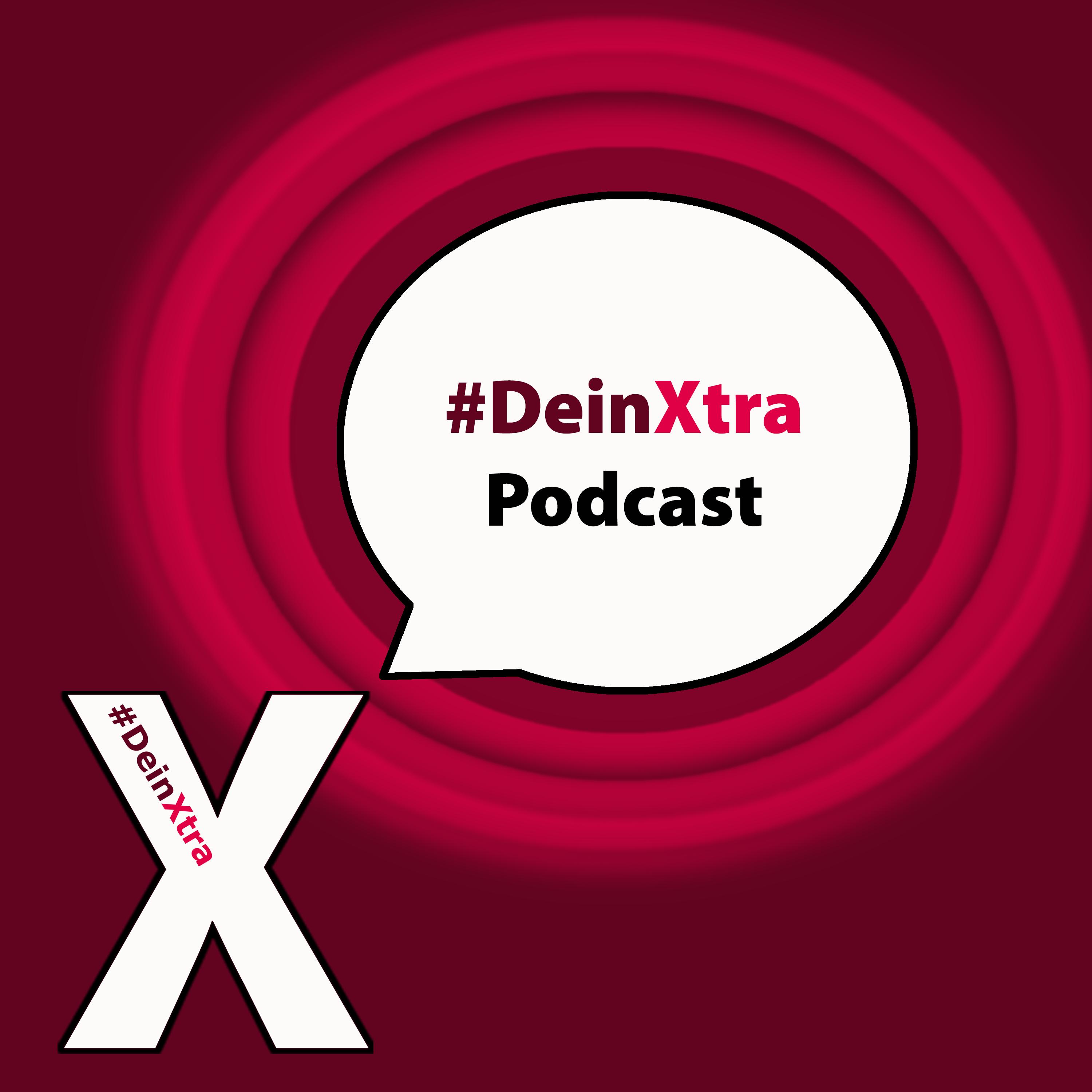 #DeinXtra Podcast